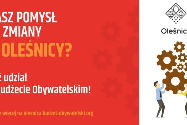 SUPER! MOŻNA ZGŁASZAĆ ZADANIA DO OLEŚNICKIEGO BUDŻETU OBYWATELSKIEGO 2025!